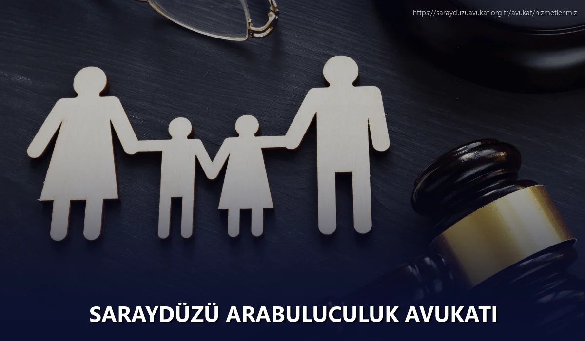 Saraydüzü Arabuluculuk Avukatı