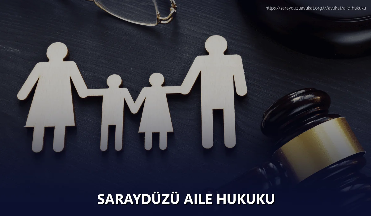 Saraydüzü Aile Hukuku