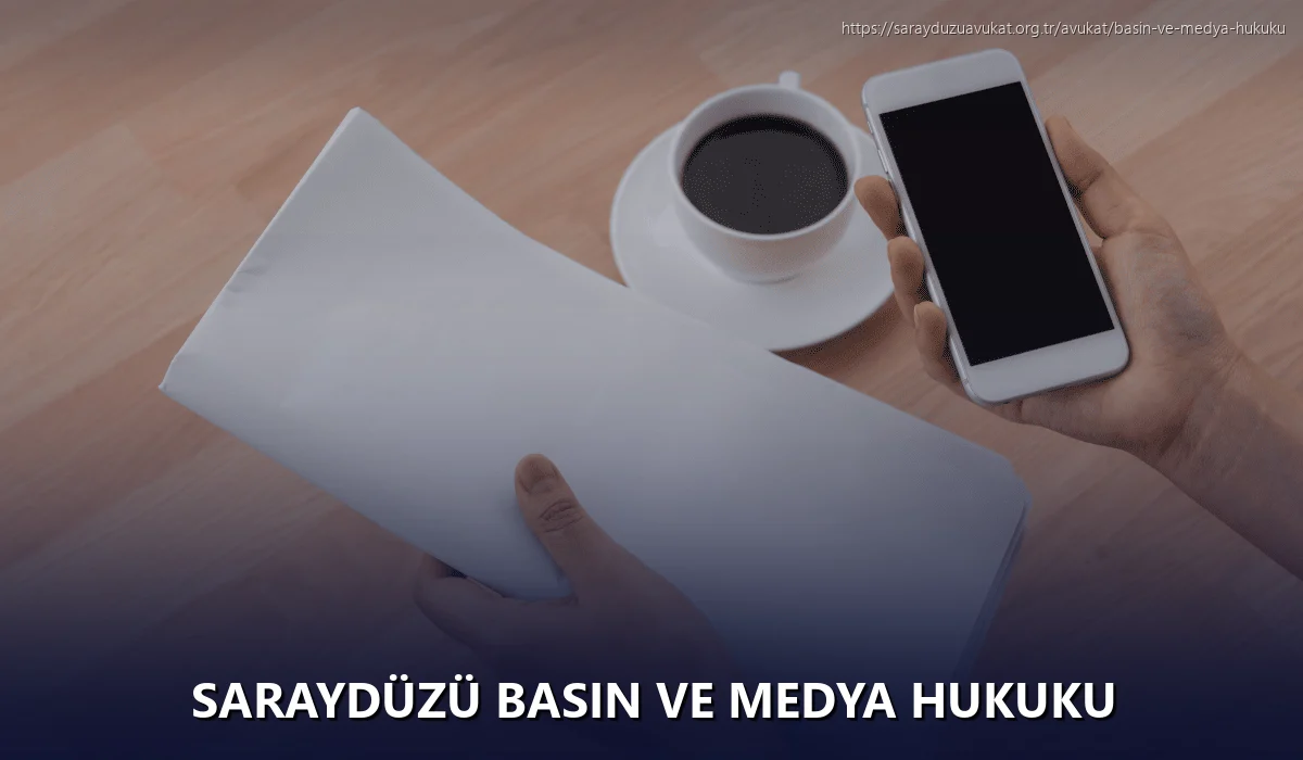 Saraydüzü Basın ve Medya Hukuku