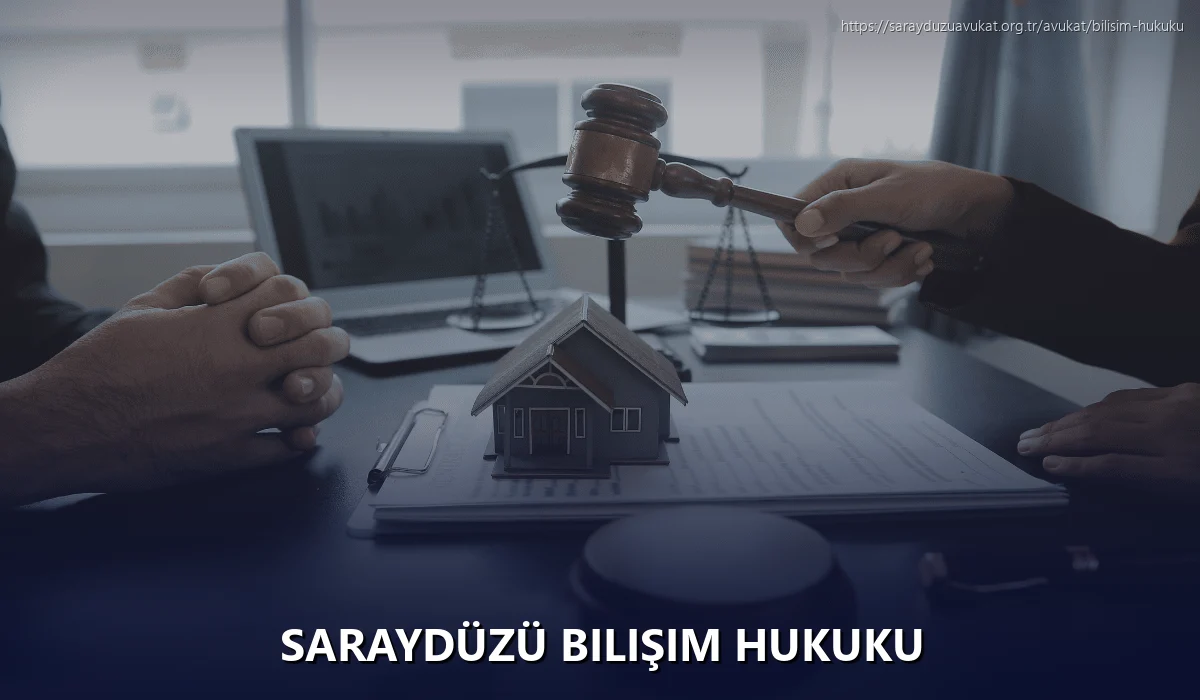 Saraydüzü Bilişim Hukuku