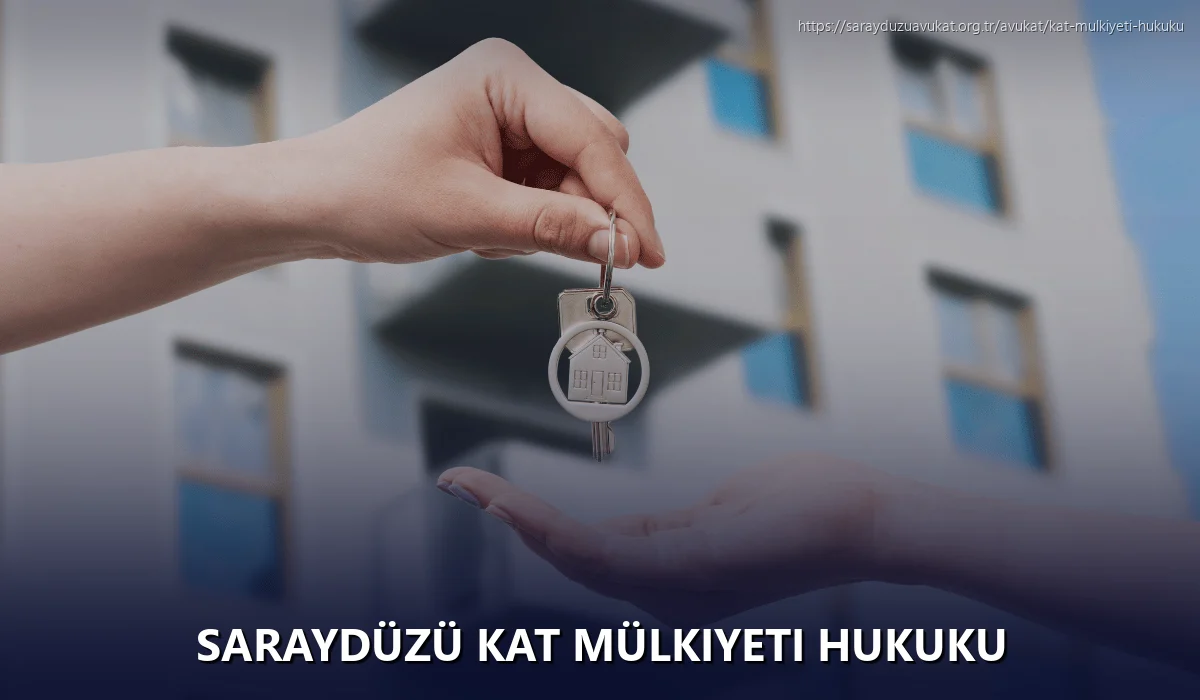 Saraydüzü Kat Mülkiyeti Hukuku