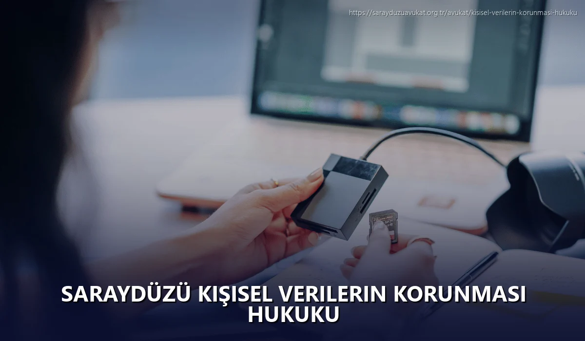Saraydüzü Kişisel Verilerin Korunması Hukuku