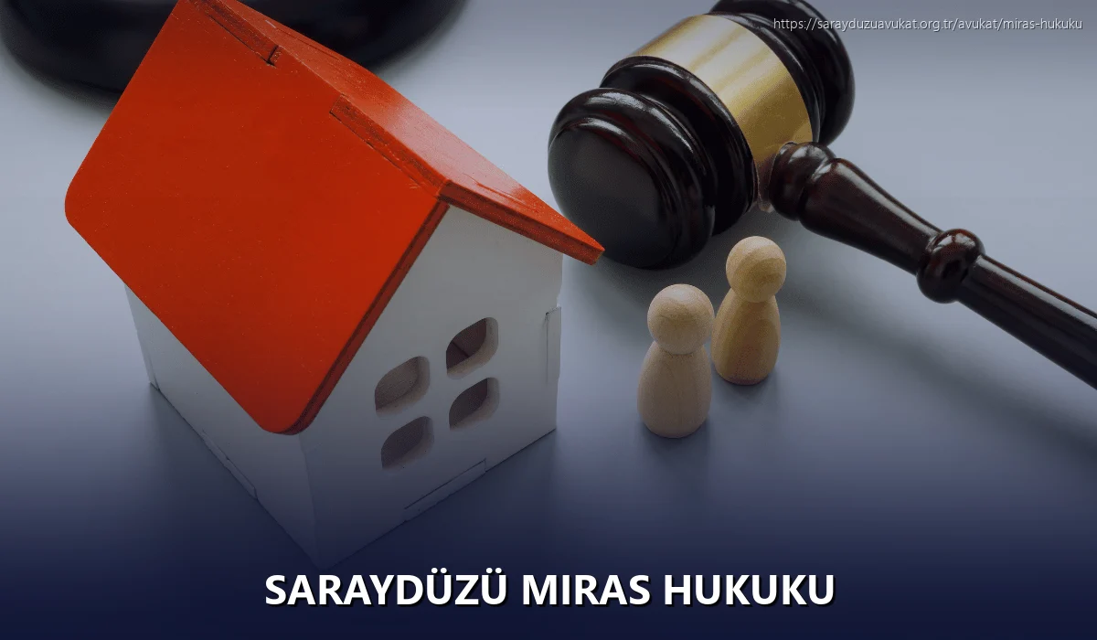 Saraydüzü Miras Hukuku