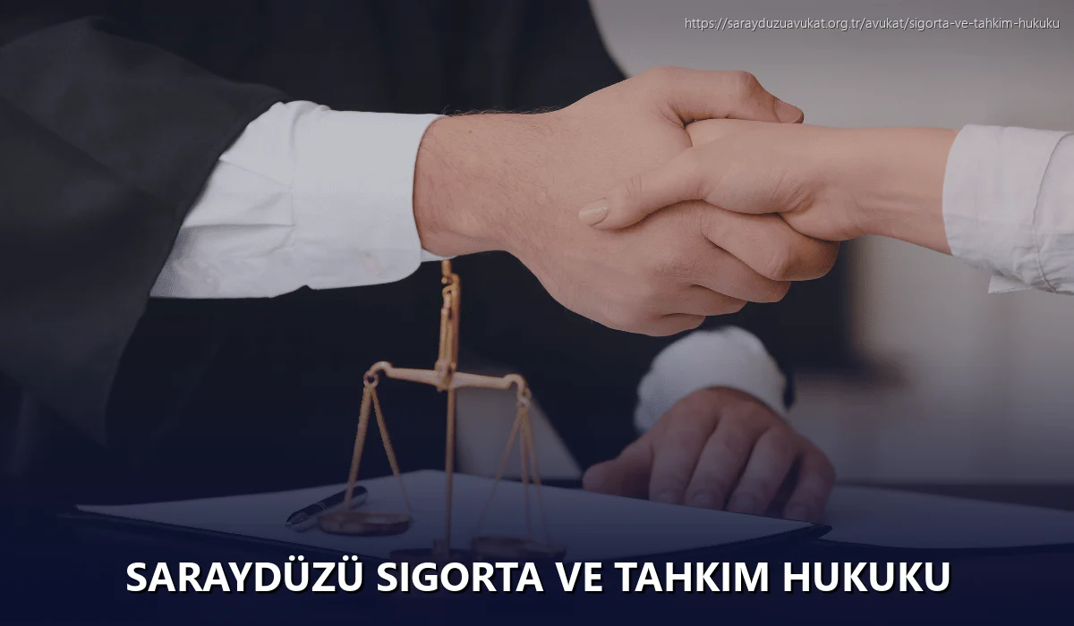 Saraydüzü Sigorta ve Tahkim Hukuku