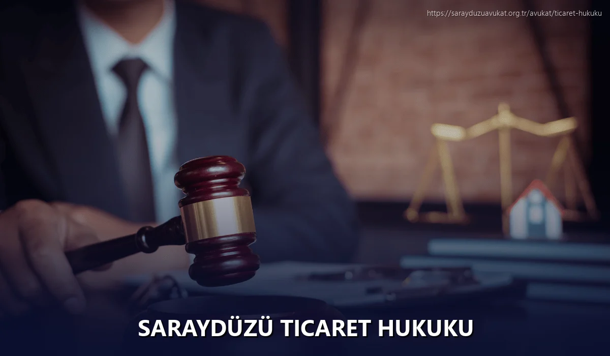 Saraydüzü Ticaret Hukuku